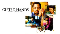 Backdrop to the movie "Gifted Hands: The Ben Carson Story" #71466