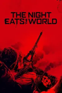 Poster to the movie "The Night Eats the World" #306605