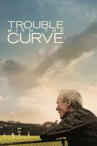 Poster to the movie "Trouble with the Curve" #73838