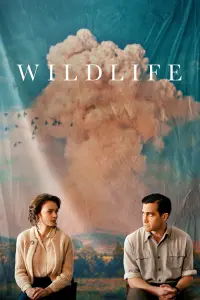 Poster to the movie "Wildlife" #272543