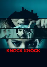 Poster to the movie "Knock Knock" #313288