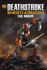 Poster to the movie "Deathstroke: Knights & Dragons - The Movie" #89947