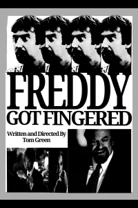 Poster to the movie "Freddy Got Fingered" #419111