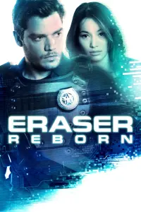 Poster to the movie "Eraser: Reborn" #146691