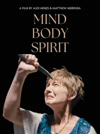 Poster to the movie "Mind Body Spirit" #570228