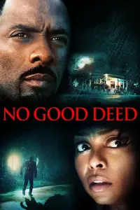 Poster to the movie "No Good Deed" #98624