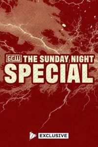 Poster to the movie "GCW The Sunday Night Special 2024" #492729