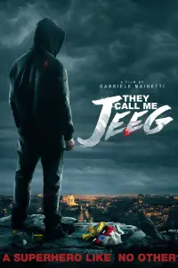 Poster to the movie "They Call Me Jeeg" #215324