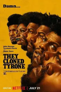 Poster to the movie "They Cloned Tyrone" #57805