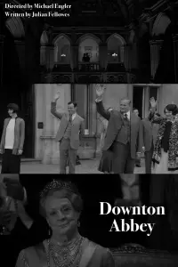 Poster to the movie "Downton Abbey" #671699