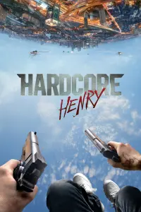 Poster to the movie "Hardcore Henry" #339622