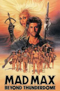 Poster to the movie "Mad Max Beyond Thunderdome" #59603