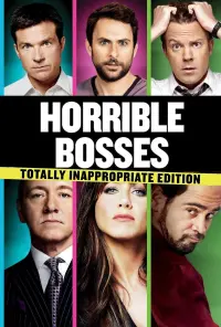 Poster to the movie "Horrible Bosses" #278047