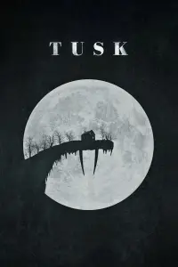 Poster to the movie "Tusk" #119926