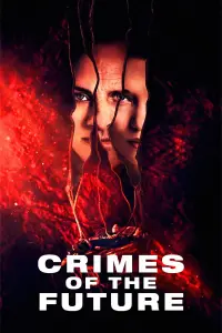 Poster to the movie "Crimes of the Future" #115856