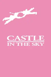 Poster to the movie "Castle in the Sky" #180877