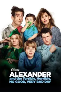 Poster to the movie "Alexander and the Terrible, Horrible, No Good, Very Bad Day" #298468