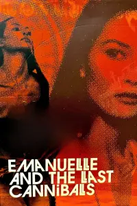 Poster to the movie "Emanuelle and the Last Cannibals" #338310