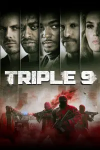 Poster to the movie "Triple 9" #123051