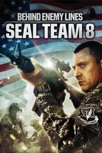 Poster to the movie "Seal Team Eight: Behind Enemy Lines" #104228