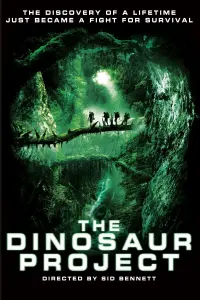 Poster to the movie "The Dinosaur Project" #130874