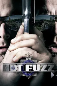 Poster to the movie "Hot Fuzz" #78798