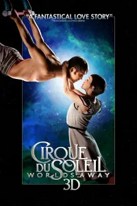 Poster to the movie "Cirque du Soleil: Worlds Away" #120246