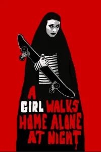 Poster to the movie "A Girl Walks Home Alone at Night" #260437