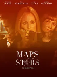 Poster to the movie "Maps to the Stars" #299196