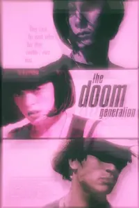 Poster to the movie "The Doom Generation" #585086