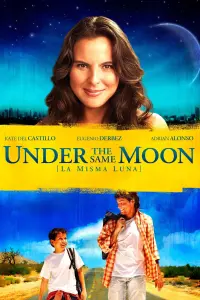 Poster to the movie "Under the Same Moon" #151244