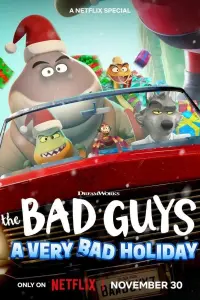 Poster to the movie "The Bad Guys: A Very Bad Holiday" #29354