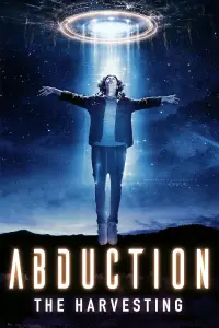 Poster to the movie "Abduction: The Harvesting" #503700