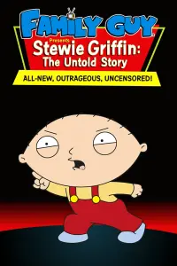 Poster to the movie "Family Guy Presents: Stewie Griffin: The Untold Story" #252917