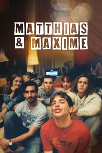 Poster to the movie "Matthias & Maxime" #239606