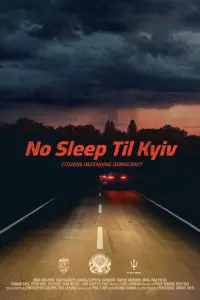 Poster to the movie "No sleep til Kyiv" #696796