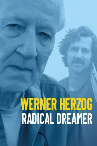 Poster to the movie "Werner Herzog: Radical Dreamer" #366953