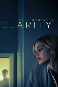 Last Moment of Clarity