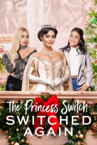 Poster to the movie "The Princess Switch: Switched Again" #79278