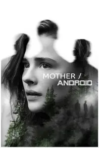 Poster to the movie "Mother/Android" #98850