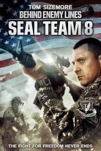 Poster to the movie "Seal Team Eight: Behind Enemy Lines" #104227