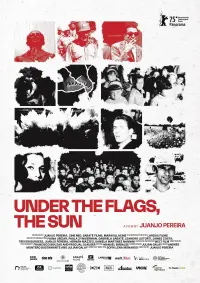 Poster to the movie "Under the Flags, the Sun" #681319