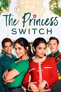 Poster to the movie "The Princess Switch" #78985