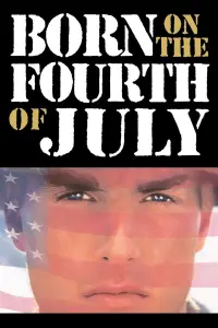 Poster to the movie "Born on the Fourth of July" #59763