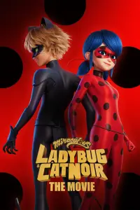 Poster to the movie "Miraculous: Ladybug & Cat Noir, The Movie" #446