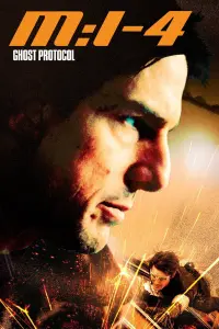 Poster to the movie "Mission: Impossible - Ghost Protocol" #241631