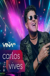 Poster to the movie "Festival de Viña del Mar 2025: Carlos Vives" #696188