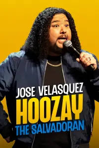 Poster to the movie "Jose Velasquez: Hoozay the Salvadoran" #196926