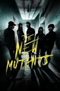 Poster to the movie "The New Mutants" #73721