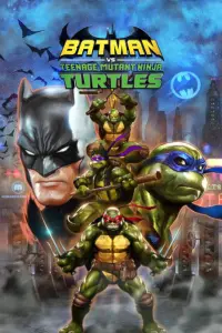 Poster to the movie "Batman vs Teenage Mutant Ninja Turtles" #237148